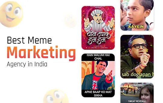 Best Meme Marketing Agency in India 