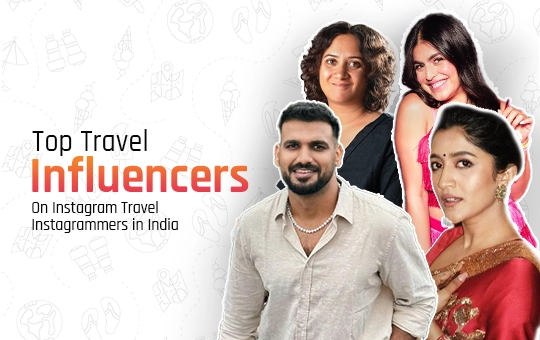 Top Travel Influencers On Instagram: Travel influencers in India